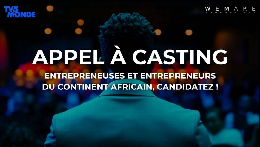 Appel à Candidature TV5 MONDE, « qui seront les entrepreneurs africains de demain ? »