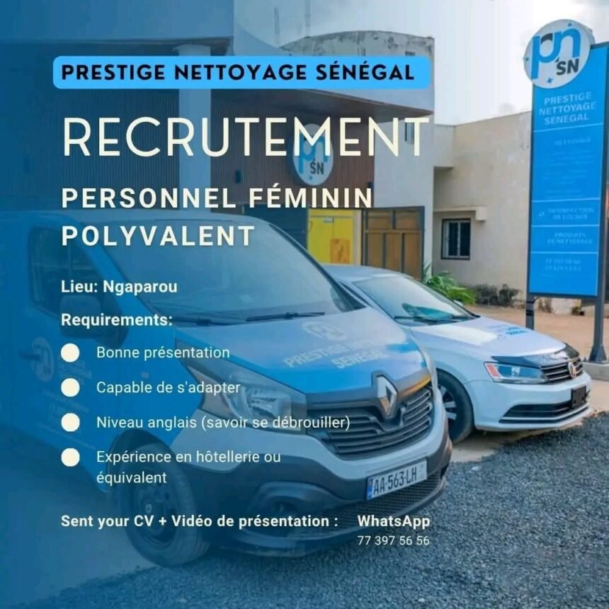 Prestige nettoyage Senegal recrute du personnel Feminin Polyvalente