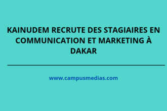 Kainudem recrute des stagiaires en Communication et Marketing a Dakar