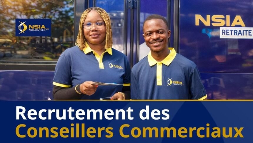 NSIA Vie Assurances recrute des conseillers commerciaux