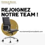 VERSUS BANK recrute une Stagiaire Assistante Marketing Communication Digitale