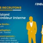 FBNBank Senegal recrute des Assistants Controleur Interne – Dakar et Touba