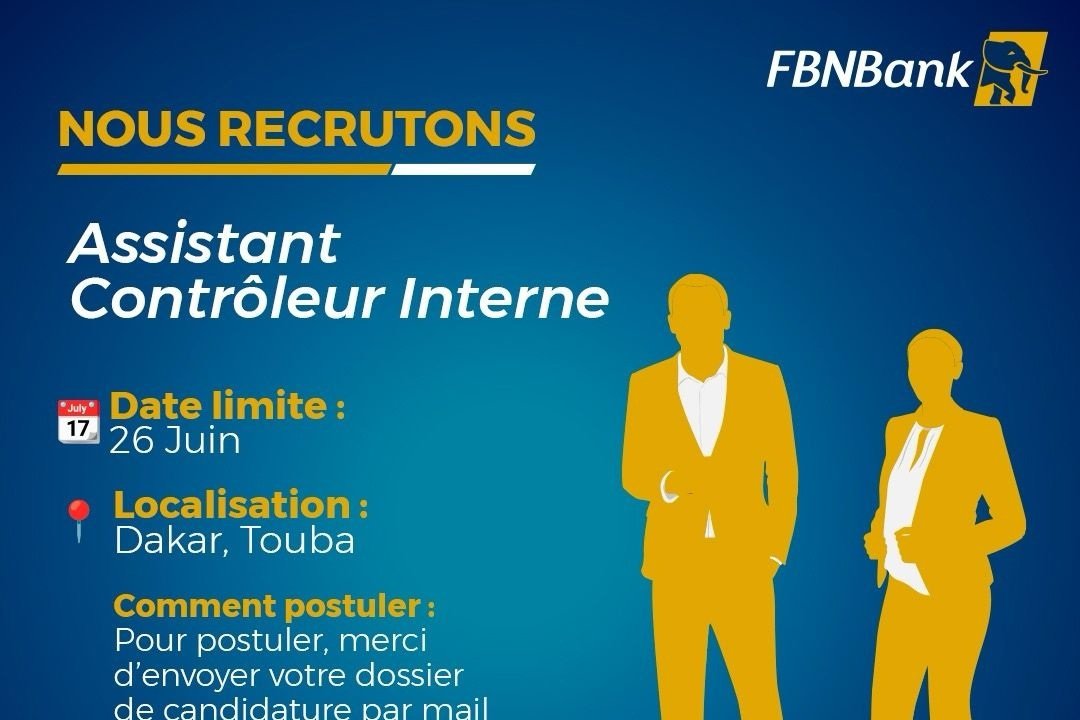 FBNBank Senegal recrute des Assistants Controleur Interne – Dakar et Touba