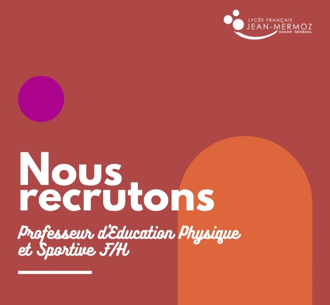 Le Lycee Francais Jean Mermoz recrute une Professeure dEPS Dakar Senegal Juin 2026