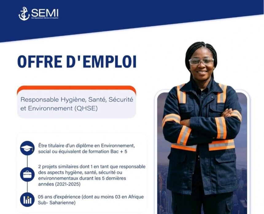 SEMI SARL recrute 01 Responsable QHSE
