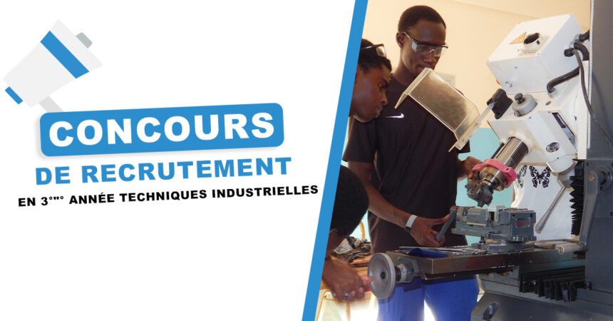 Concours de recrutement en 3ᵉ annee Techniques Industrielles ENSETP Senegal 2026