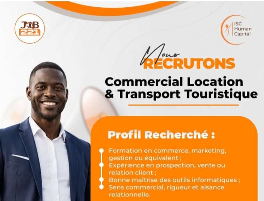 ISC Human Capital recrute un Commercial Location de Vehicules Transport Touristique a Dakar