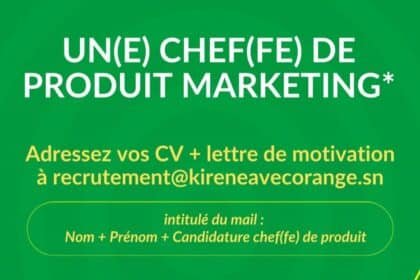 Kirene avec Orange recrute une Cheffe de Produit Marketing – Senegal 2026